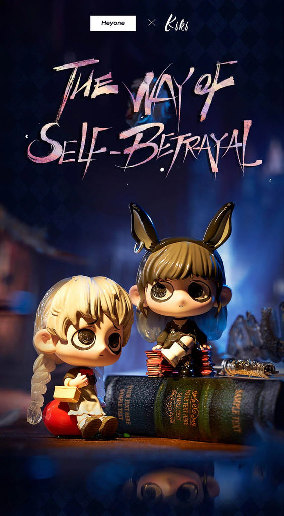 Heyone Kiki The Way of Self Betrayal Series